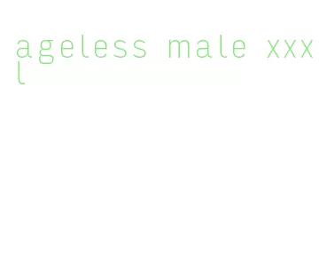 ageless male xxxl