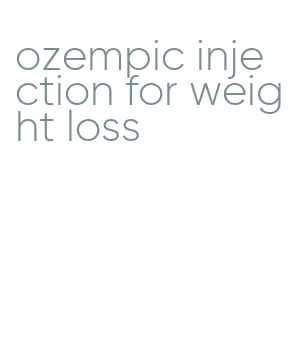 ozempic injection for weight loss