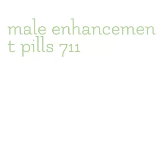 male enhancement pills 711