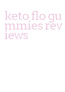 keto flo gummies reviews