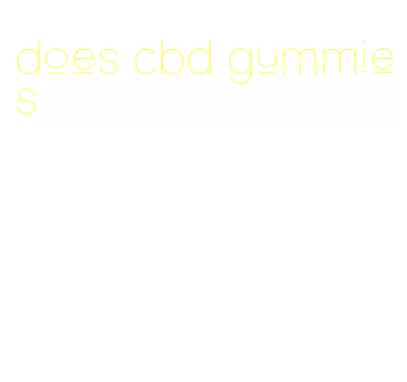 does cbd gummies