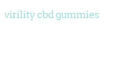 virility cbd gummies