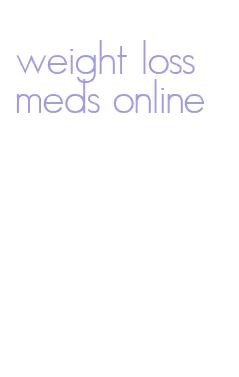 weight loss meds online