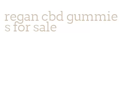 regan cbd gummies for sale