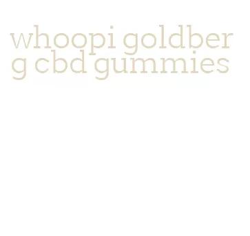 whoopi goldberg cbd gummies