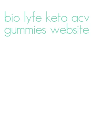 bio lyfe keto acv gummies website