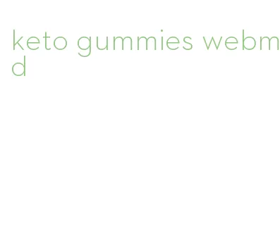 keto gummies webmd