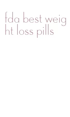 fda best weight loss pills