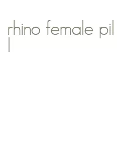 rhino female pill