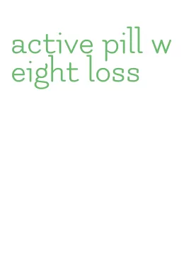 active pill weight loss