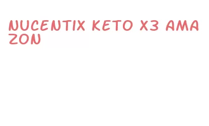 nucentix keto x3 amazon