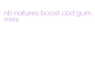 nb natures boost cbd gummies