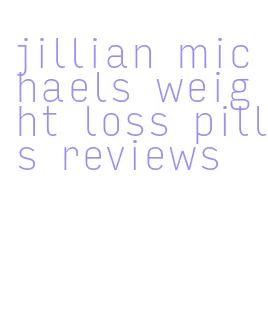 jillian michaels weight loss pills reviews