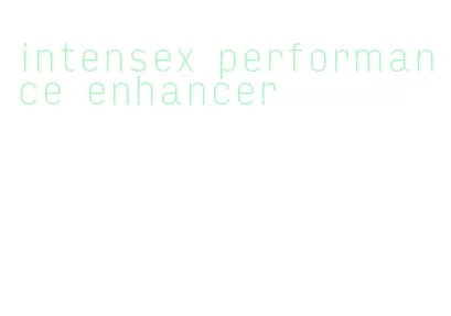 intensex performance enhancer