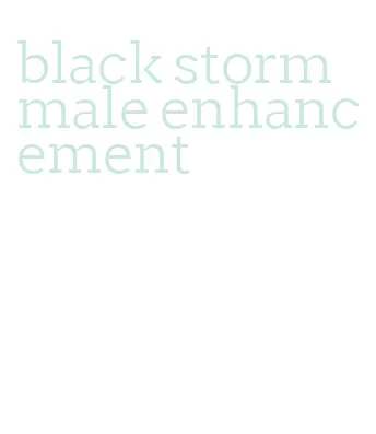 black storm male enhancement