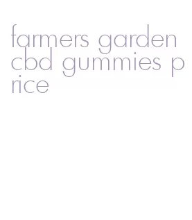 farmers garden cbd gummies price