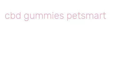 cbd gummies petsmart