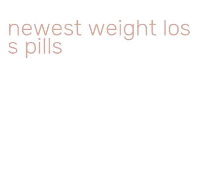 newest weight loss pills