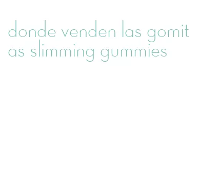 donde venden las gomitas slimming gummies