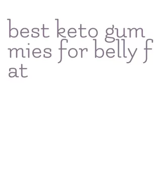 best keto gummies for belly fat