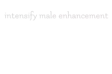 intensify male enhancement