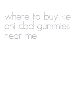 where to buy keoni cbd gummies near me