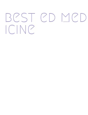 best ed medicine