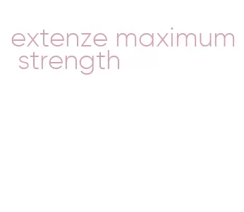 extenze maximum strength