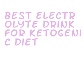 best electrolyte drink for ketogenic diet