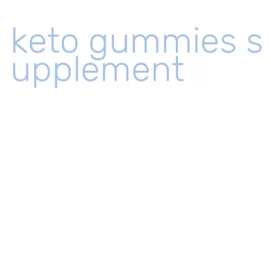 keto gummies supplement