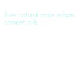 free natural male enhancement pills