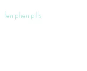 fen phen pills