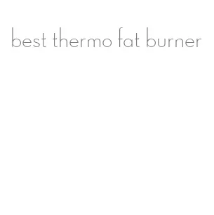 best thermo fat burner