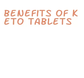 benefits of keto tablets