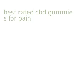 best rated cbd gummies for pain