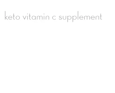 keto vitamin c supplement