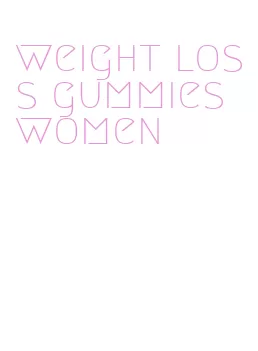 weight loss gummies women