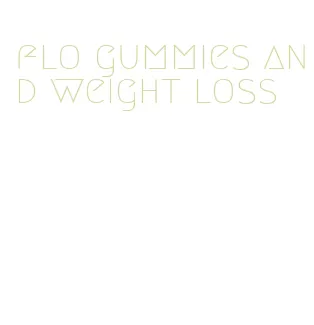 flo gummies and weight loss