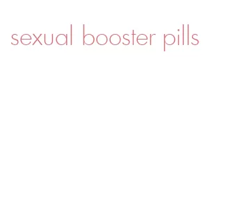 sexual booster pills