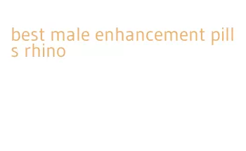 best male enhancement pills rhino