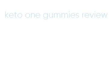 keto one gummies review