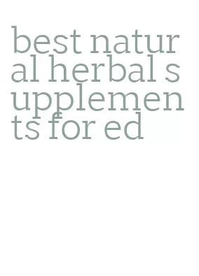 best natural herbal supplements for ed