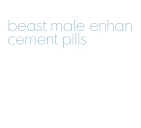 beast male enhancement pills