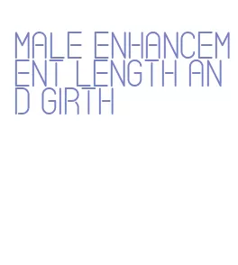 male enhancement length and girth