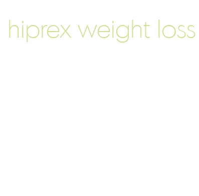 hiprex weight loss