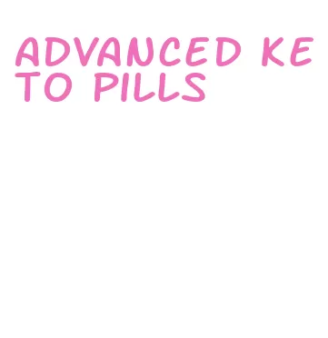 advanced keto pills