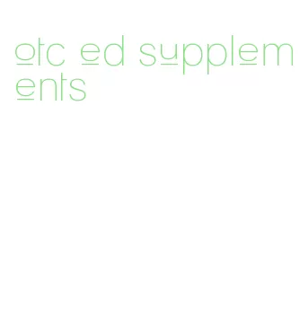 otc ed supplements