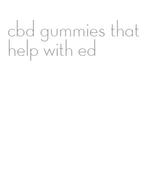 cbd gummies that help with ed