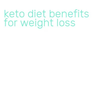 keto diet benefits for weight loss