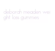 deborah meaden weight loss gummies